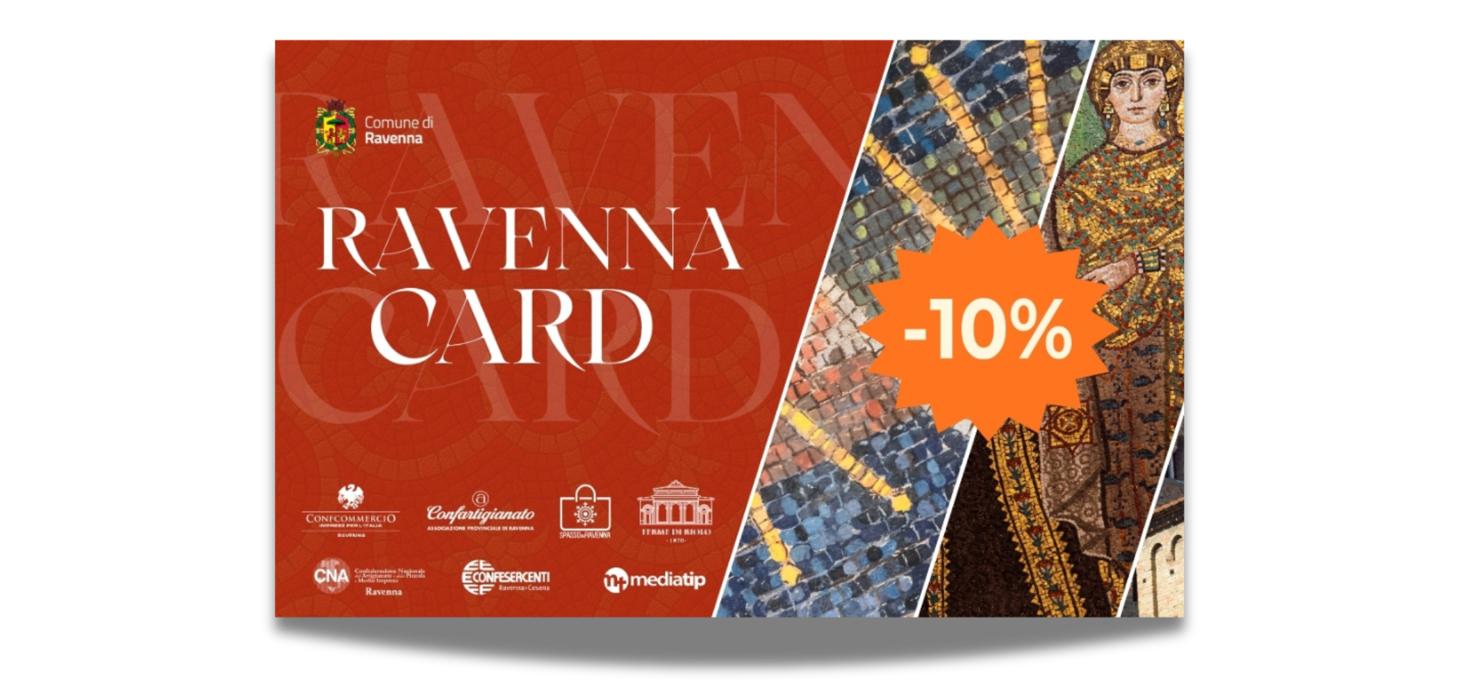 La Ravenna Card del comune di ravenna, con sconto del 10% presso le attività che aderiscono all'iniziativa